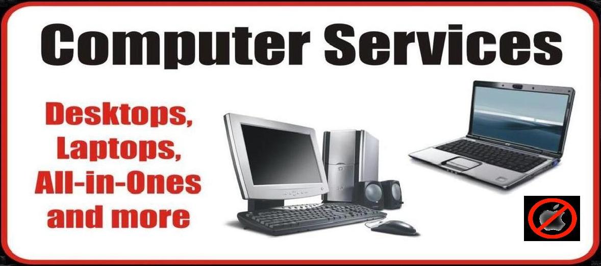 Computer Services.  Desktops, Laptops, All-In-Ones and more.